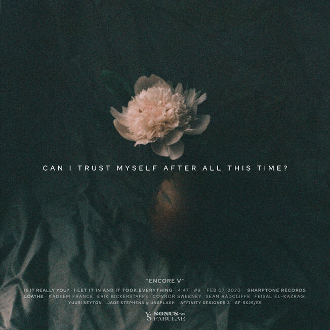 Encore V: Can I Trust Myself After All This Time?