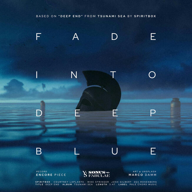 Encore I: Fade Into Deep Blue