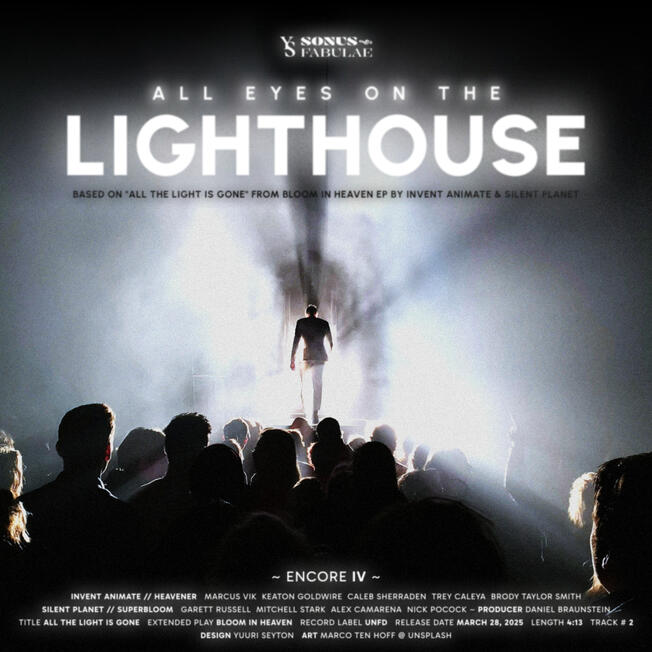 Encore IV: All Eyes On The Lighthouse