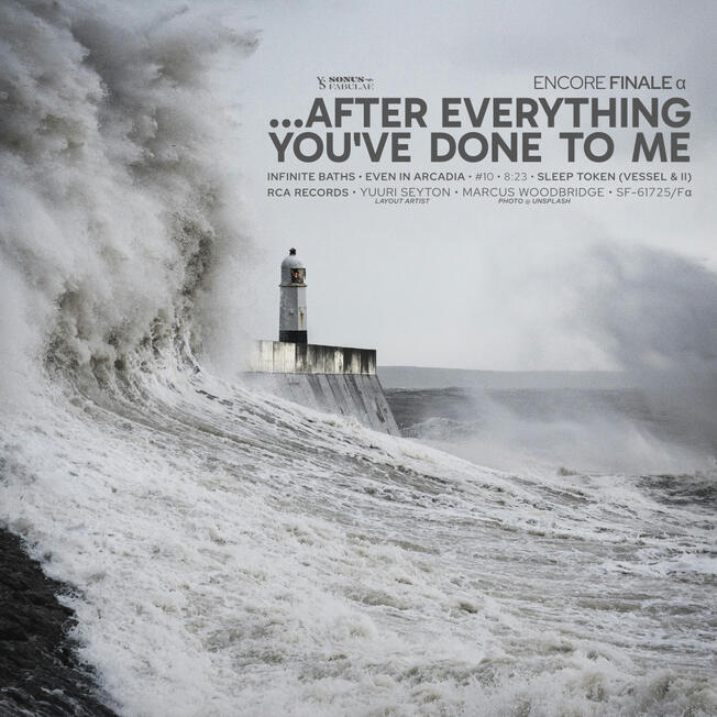 Encore Finale α: ...After Everything You've Done To Me