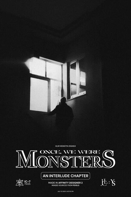 Chapter 7: Once, We Were Monsters