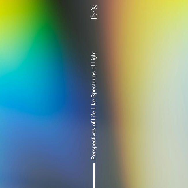 Chapter 2: Perspectives of Life Like Spectrums of Light